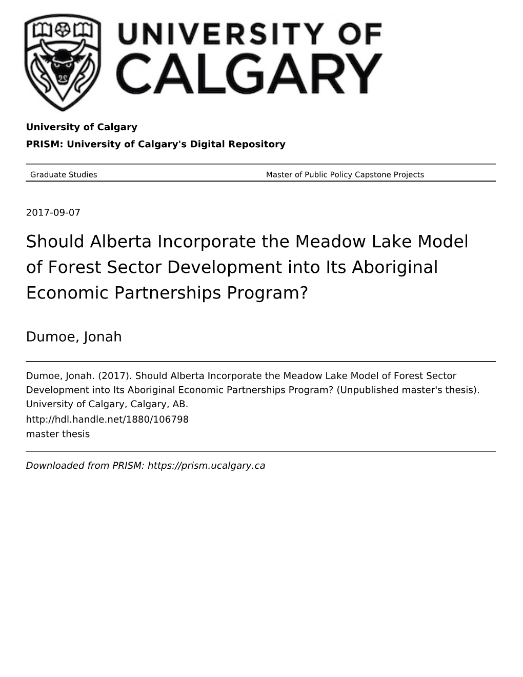 Should Alberta Incorporate the Meadow Lake Model of Forest Sector Development Into Its Aboriginal Economic Partnerships Program?
