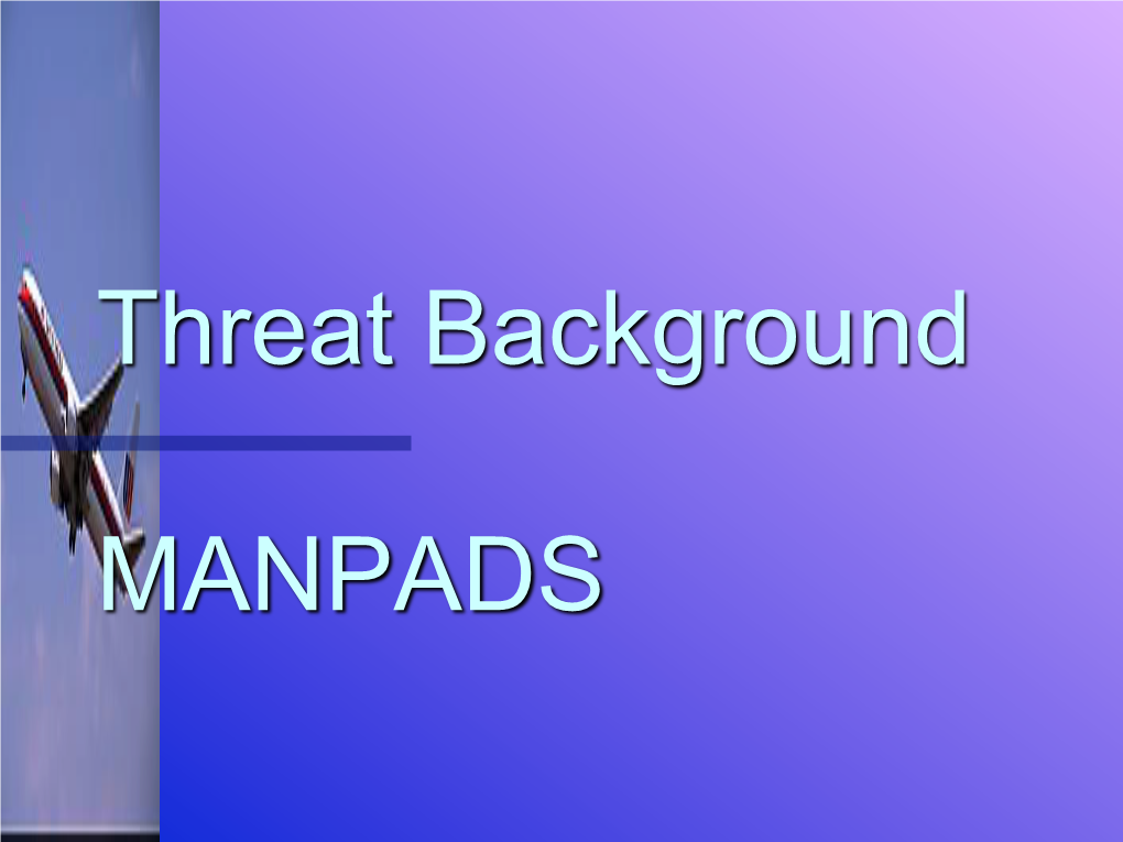 Threat Background MANPADS