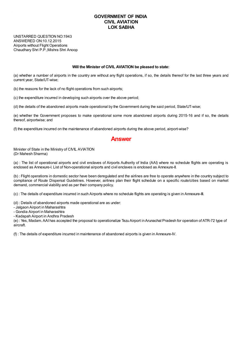 ANSWERED ON:10.12.2015 Airports Without Flight Operations Chaudhary Shri P.P.;Mishra Shri Anoop