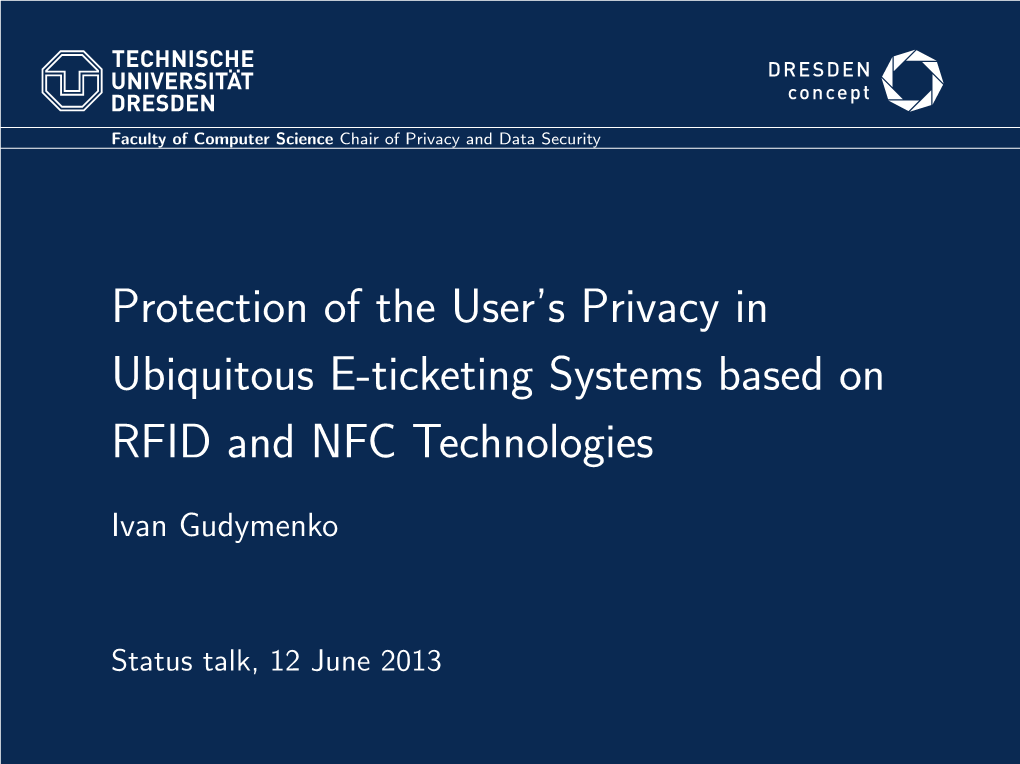 Protection of the User's Privacy in Ubiquitous E-Ticketing Systems