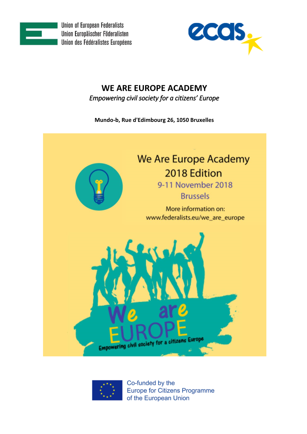 WE ARE EUROPE ACADEMY Empowering Civil Society for a Citizens’ Europe