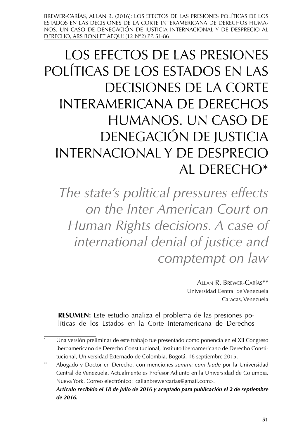 Los Efectos De Las Presiones Políticas De Los Estados En Las Decisiones De La Corte Interamericana De Derechos Huma- Nos