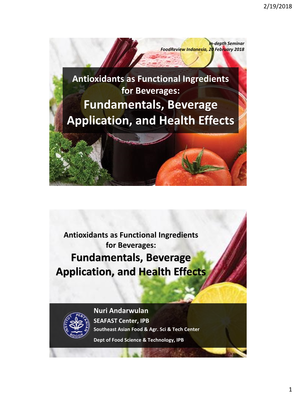 Antioxidants As Functional Ingredients for Beverages: Fundamentals, Beverage Application, and Health Effects