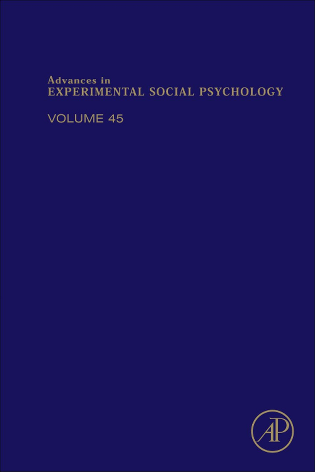 Advances in Experimental Social Psychology Series Editors