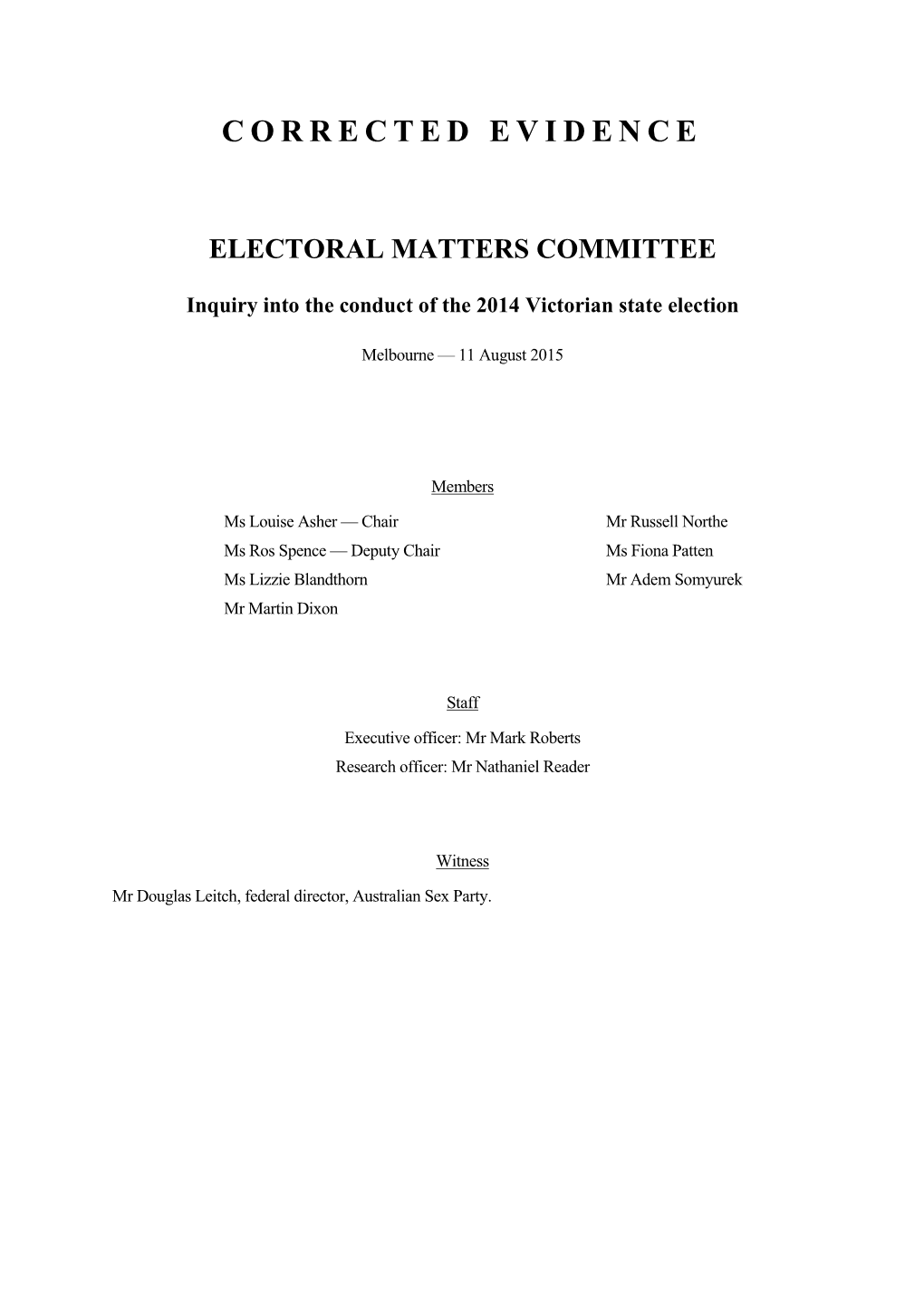 Transcript, a Record of This Proceeding, in About Two Weeks, and Feel Free to Amend Or Change It If You Believe There Has Been an Error in the Transcript