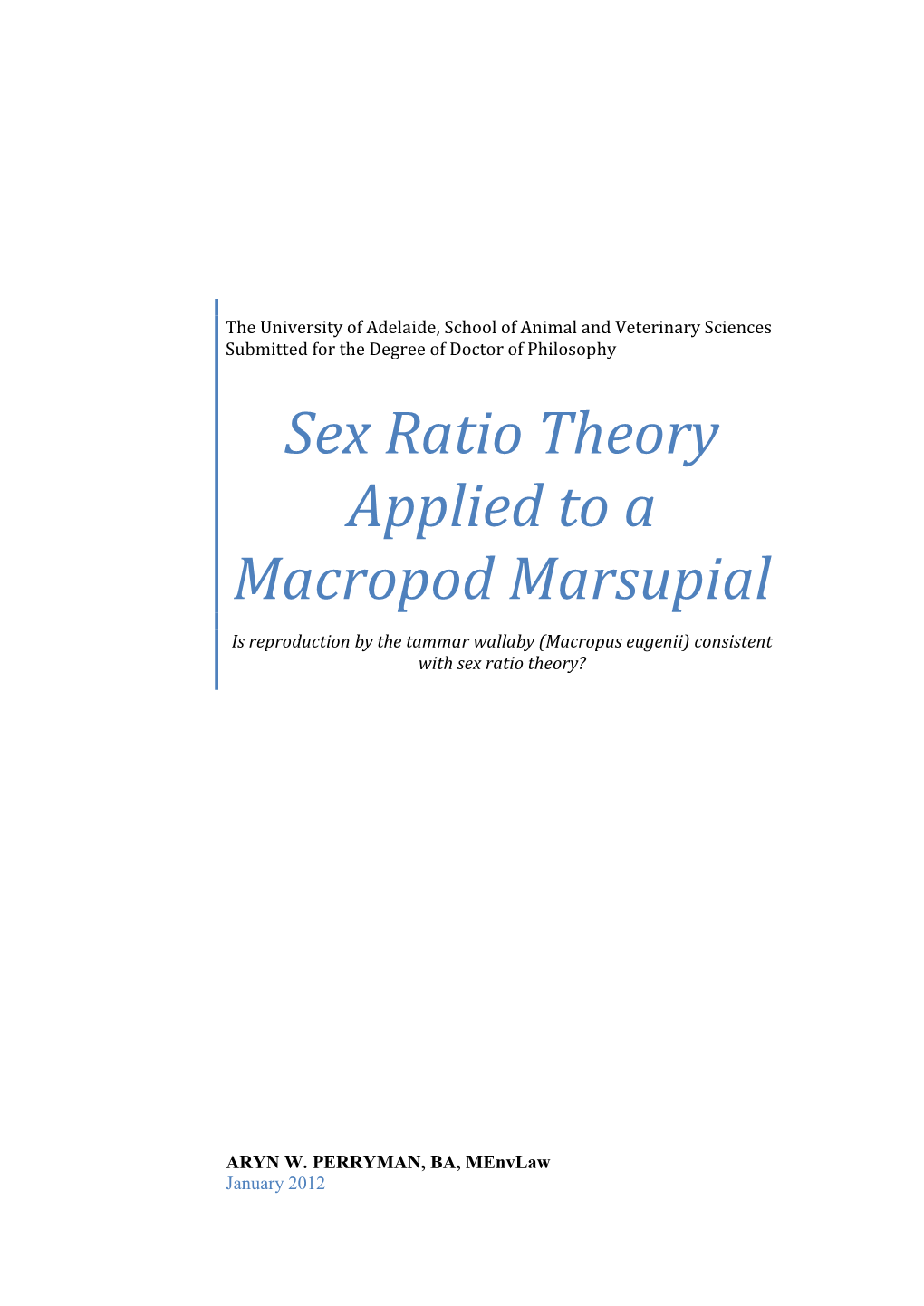 Sex Ratio Theory Applied to a Macropod Marsupial: Is