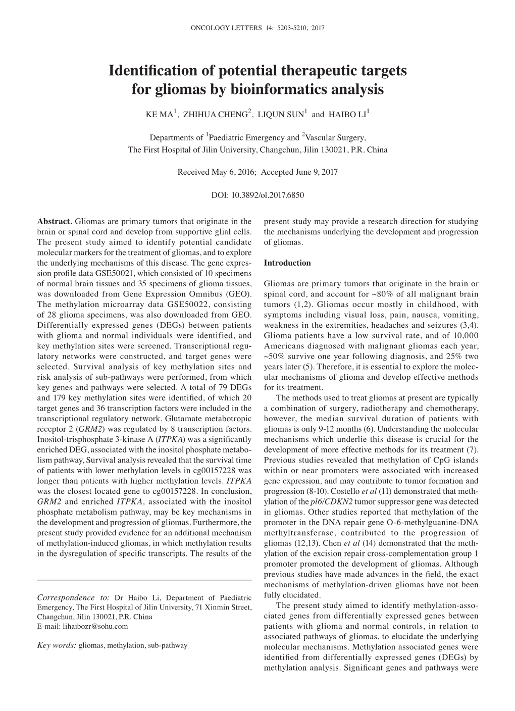 Identification of Potential Therapeutic Targets for Gliomas by Bioinformatics Analysis