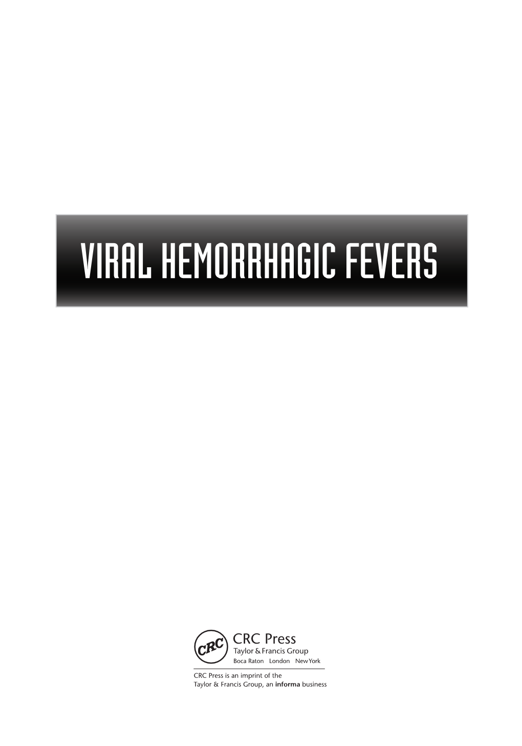 Viral Hemorrhagic Fevers