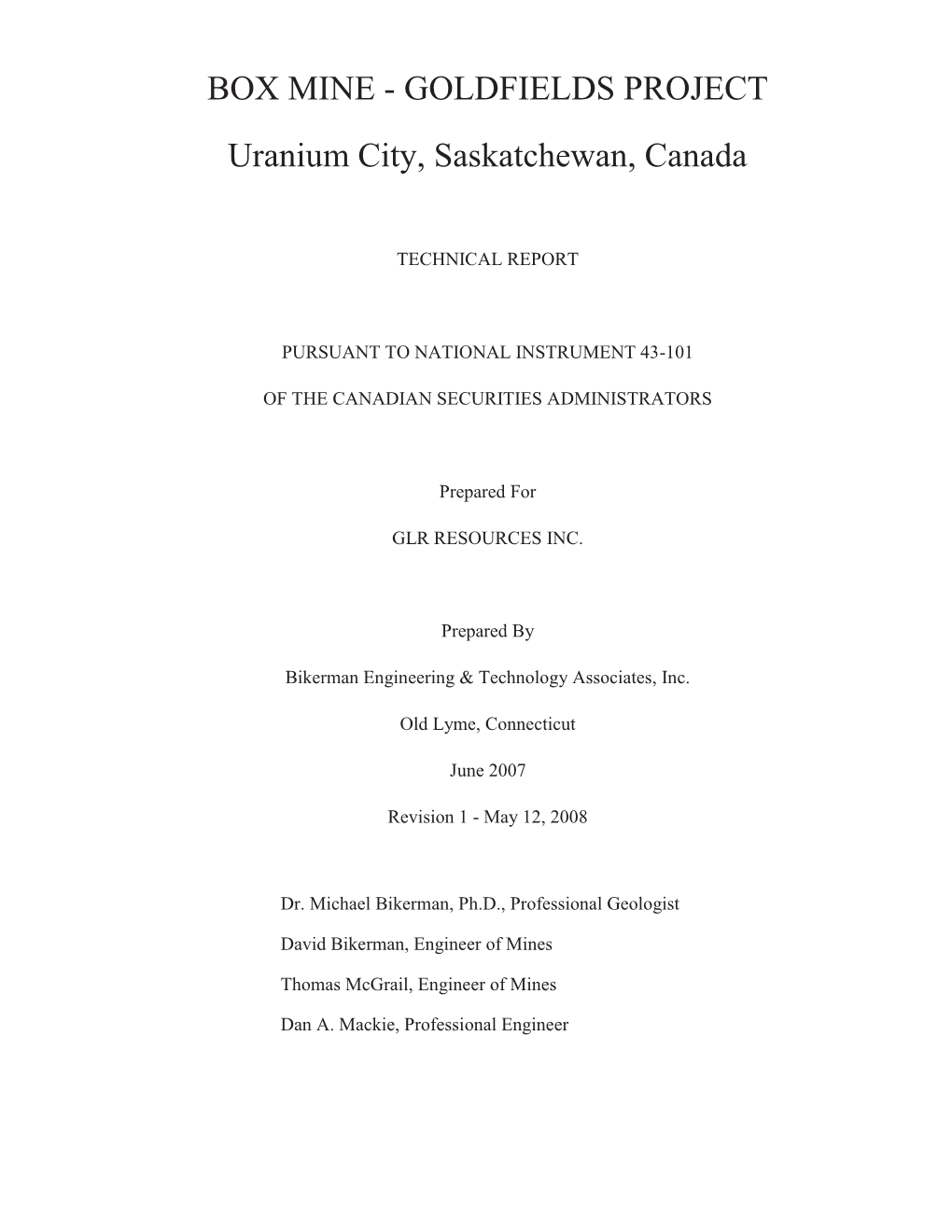 BOX MINE - GOLDFIELDS PROJECT Uranium City, Saskatchewan, Canada