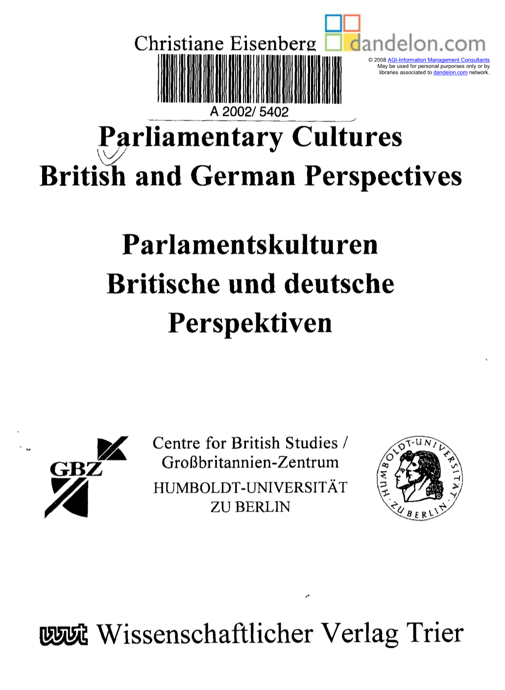 Parliamentary Cultures British and German Perspectives