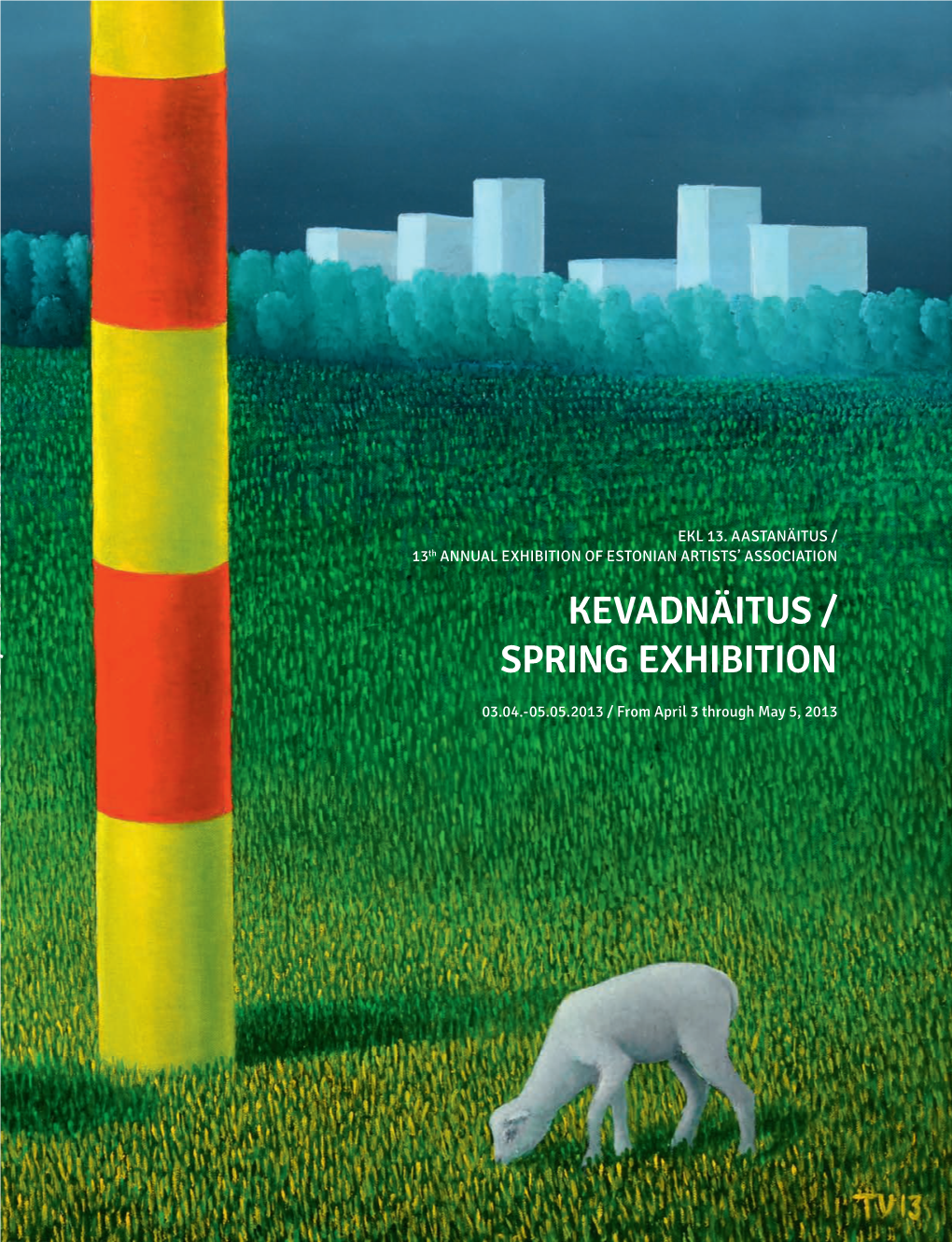 Kevadnäitus / Spring Exhibition