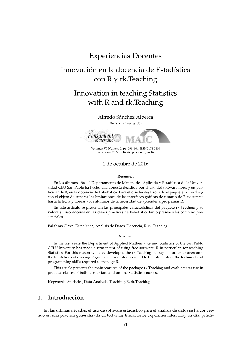 Innovación En La Docencia De Estadística Con R Y Rk.Teaching Innovation in Teaching Statistics with R and Rk.Teaching