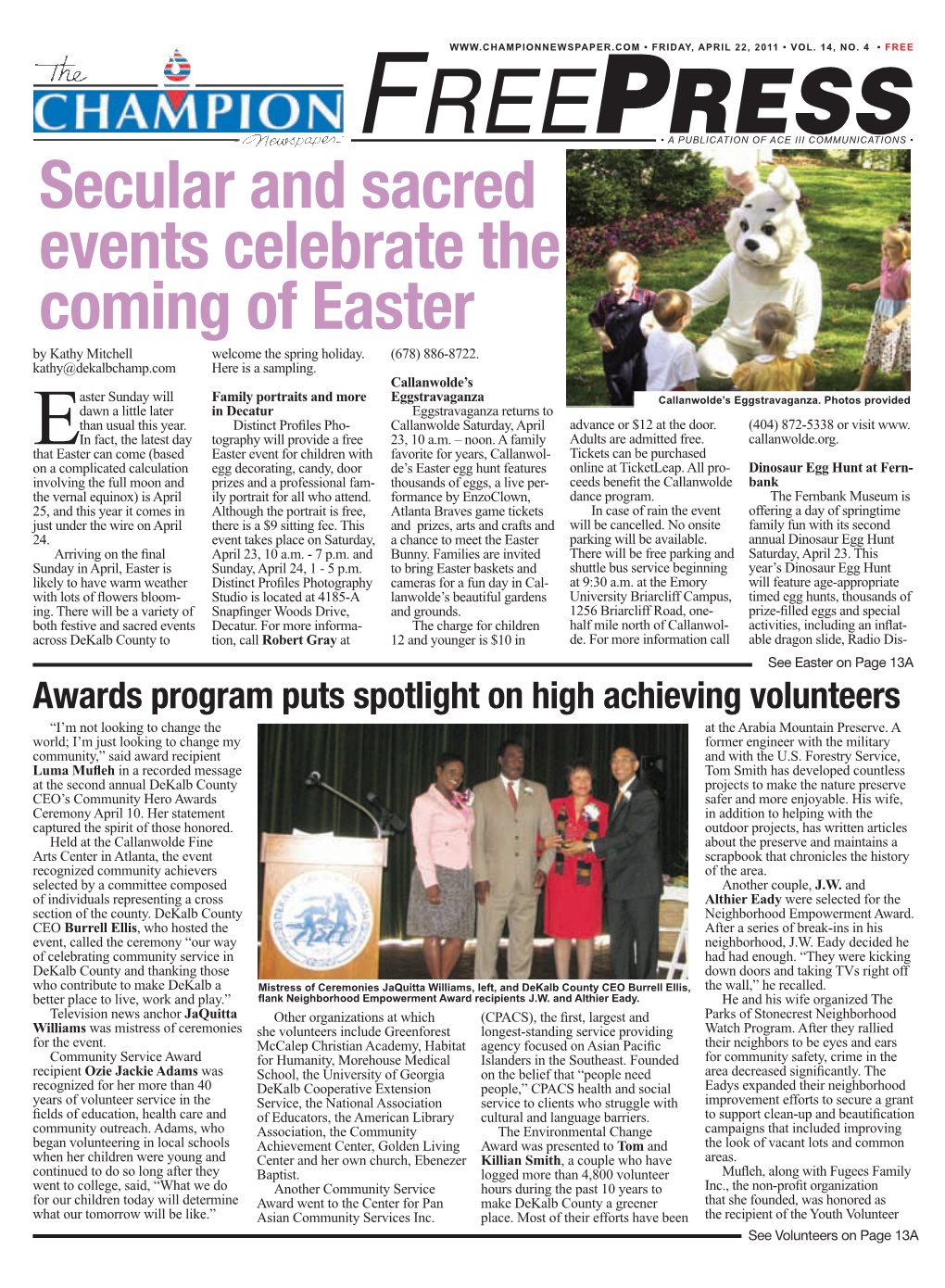 Secular and Sacred Events Celebrate the Coming of Easter by Kathy Mitchell Welcome the Spring Holiday