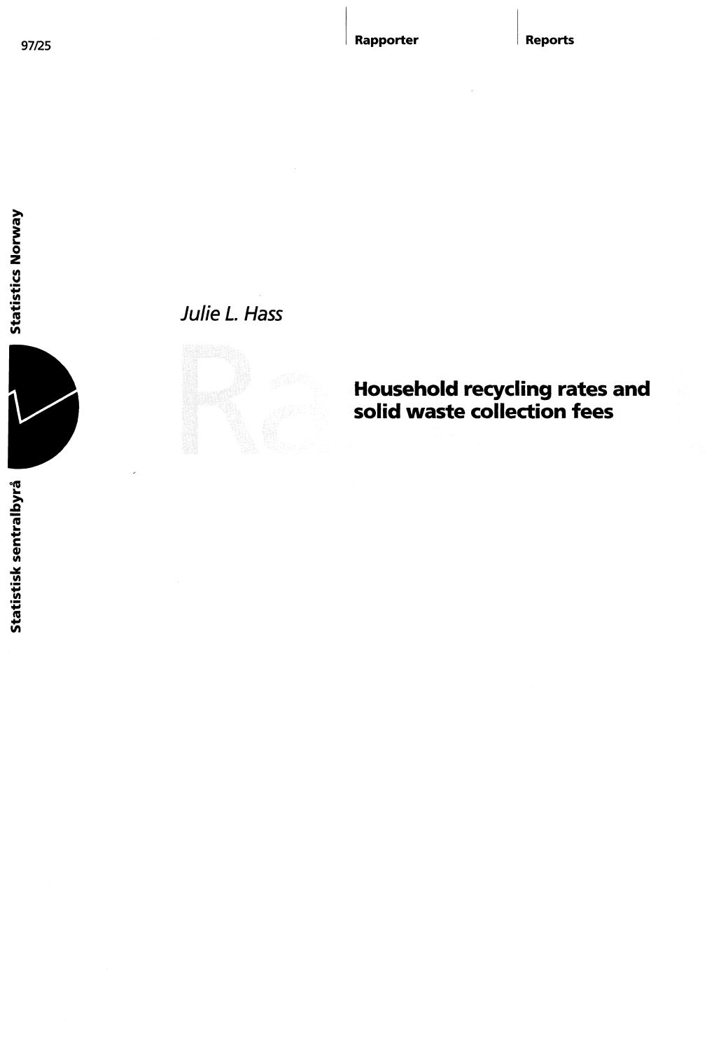 Household Recycling Rates and Solid Waste Collection Fees