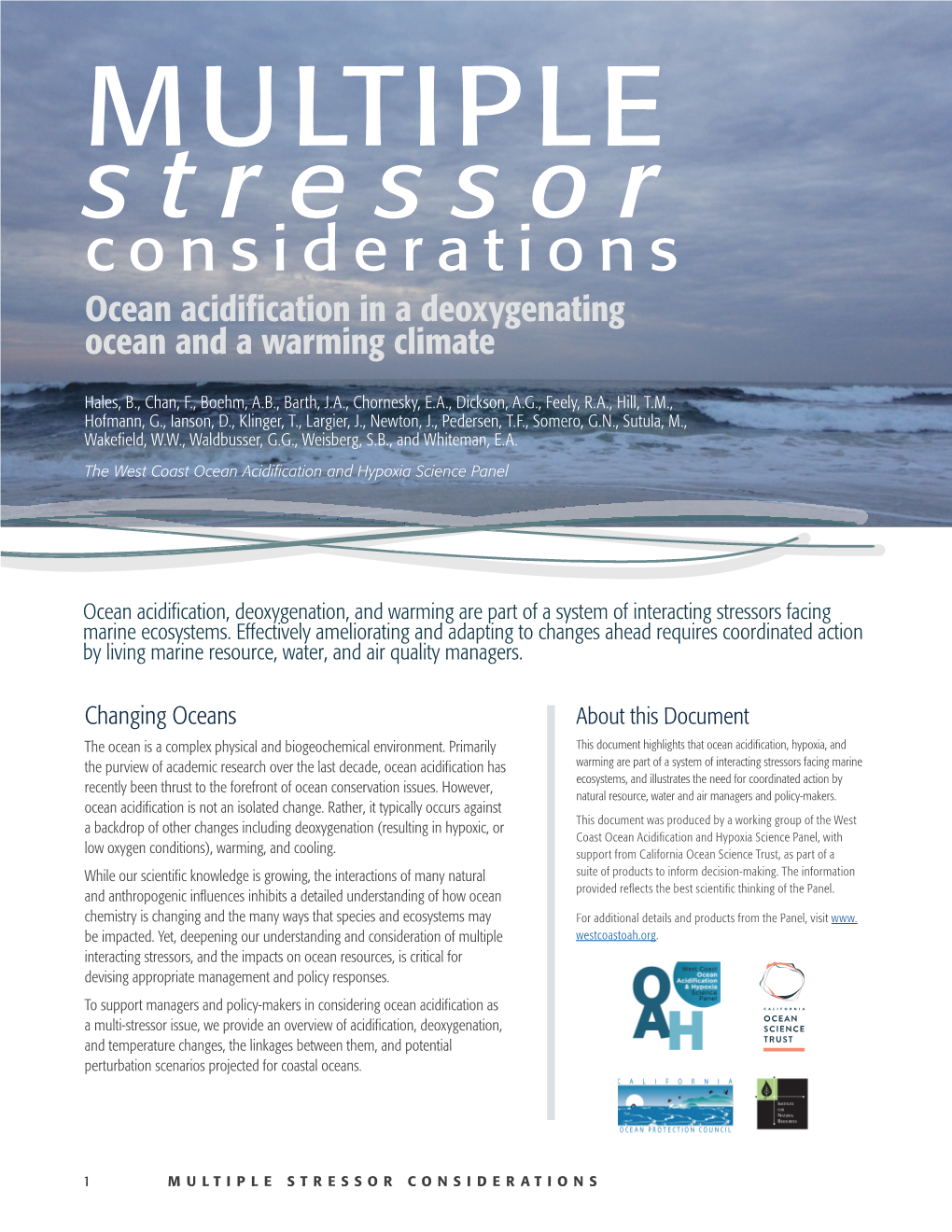 MULTIPLE Stressor Considerations Ocean Acidiﬁ Cation in a Deoxygenating Ocean and a Warming Climate