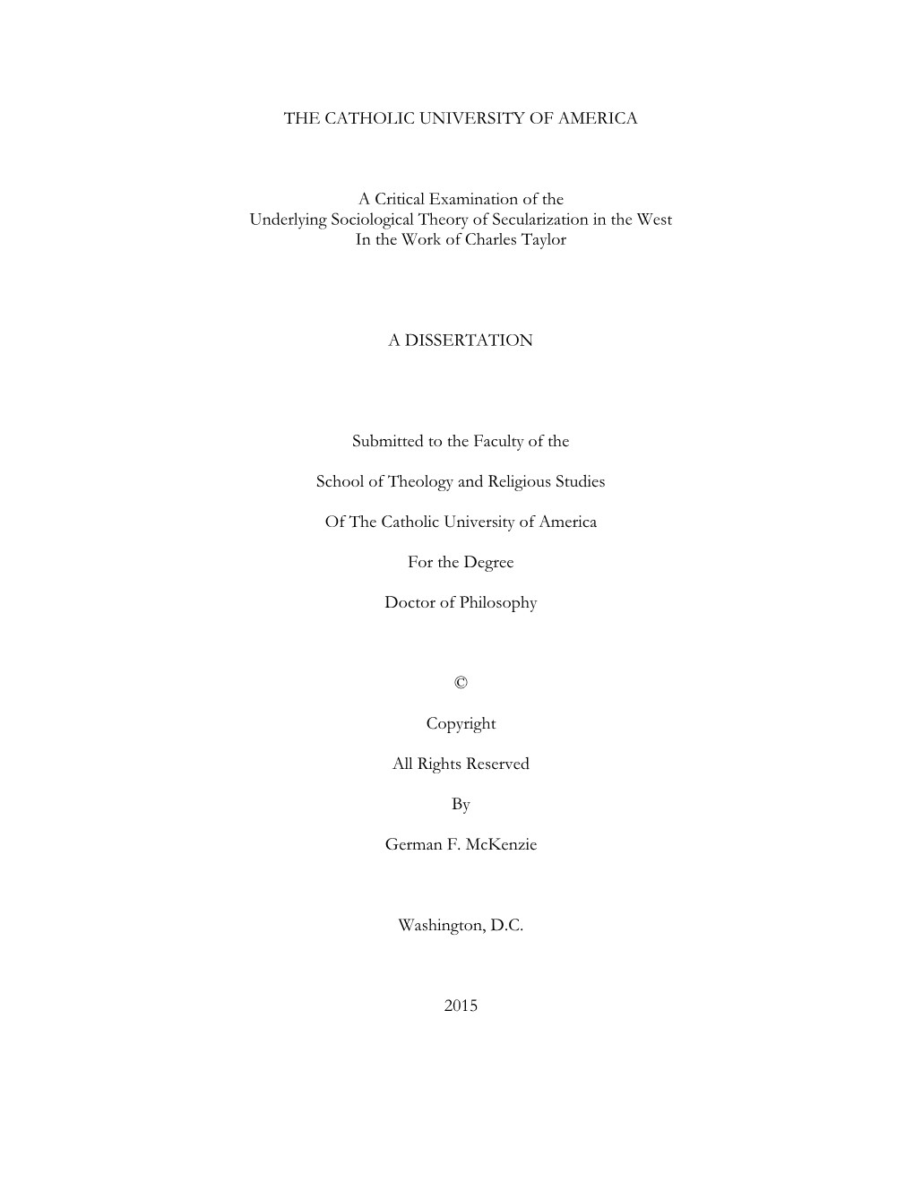 A Critical Examination of the Underlying Sociological Theory of Secularization in the West in the Work of Charles Taylor