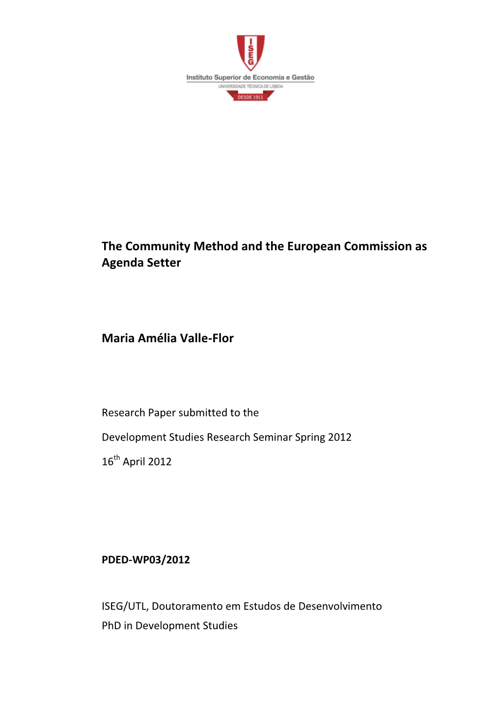 The Community Method and the European Commission As Agenda Setter