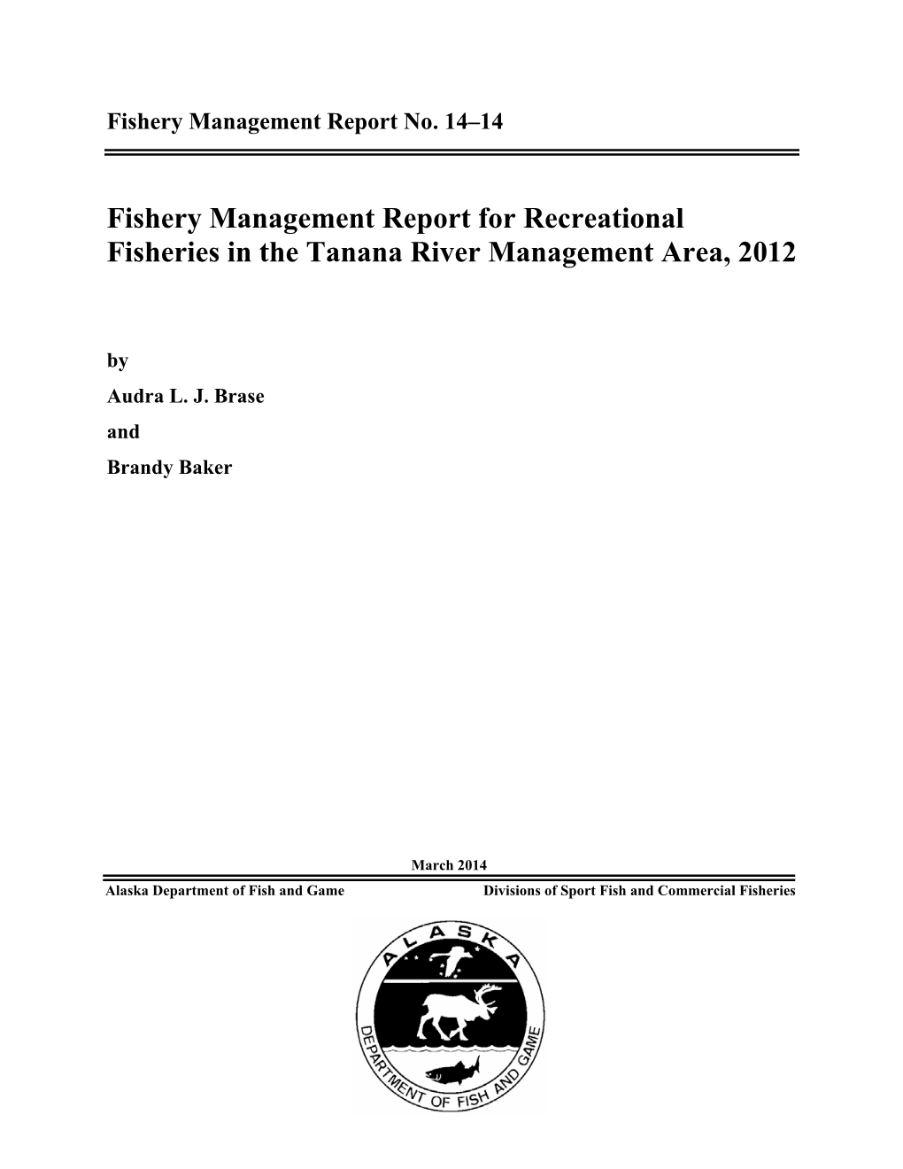 Fisheries in the Tanana River Management Area, 2012