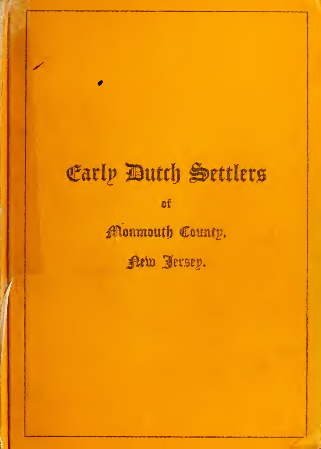 Early Dutch Settlers of Monmouth County, New Jersey