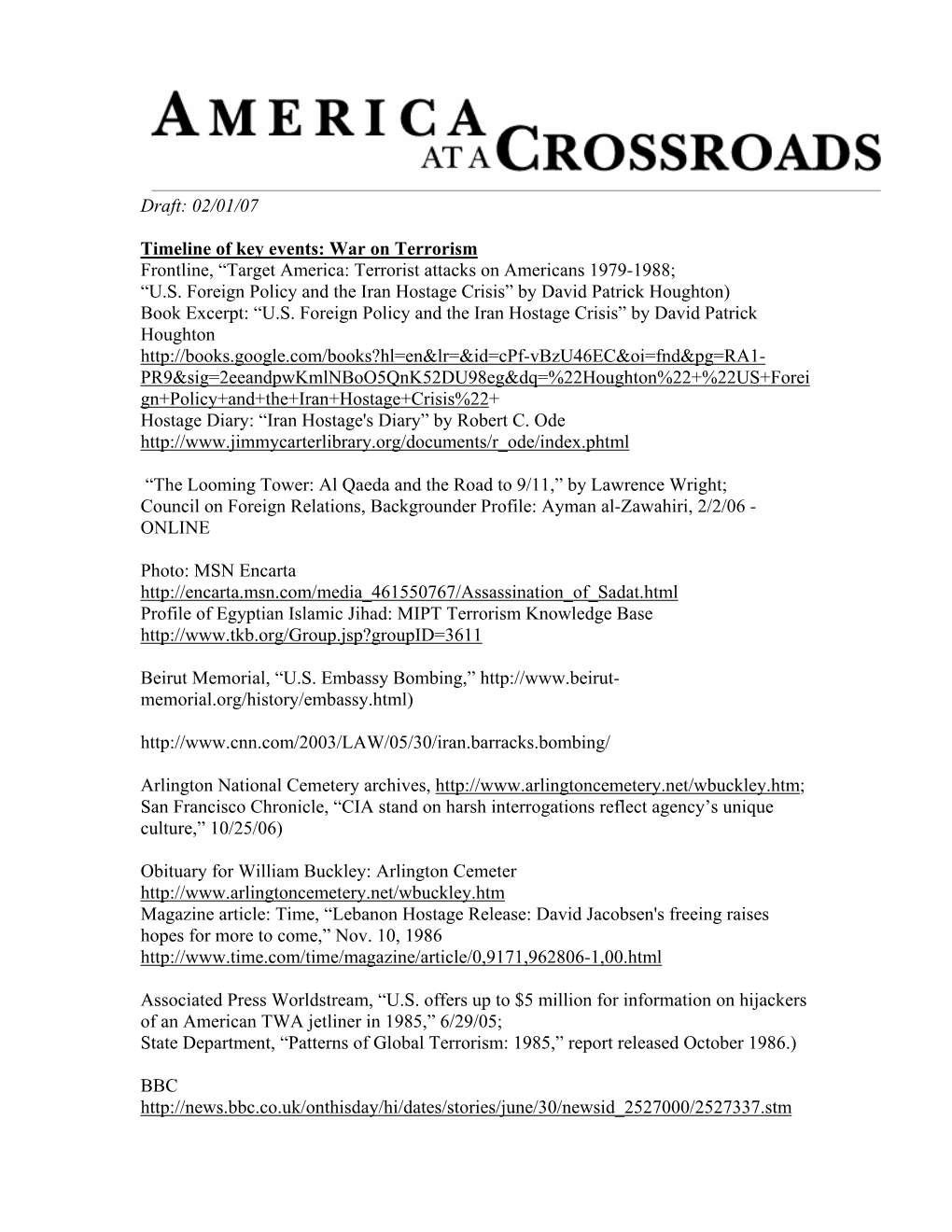 02/01/07 Timeline of Key Events: War on Terrorism Frontline