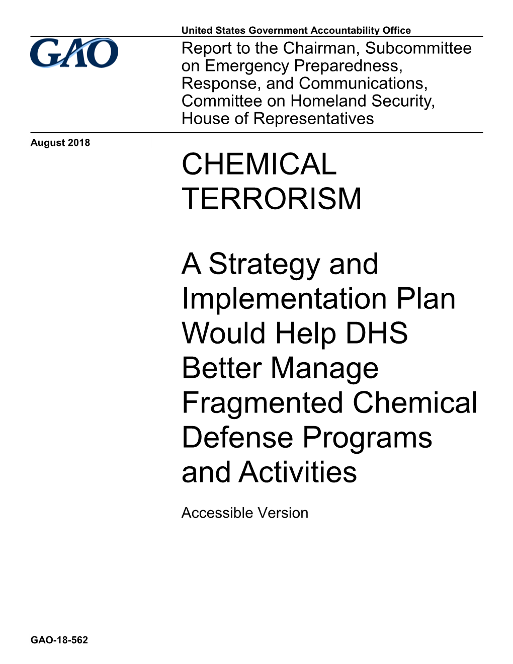 GAO-18-562, Accessible Version, CHEMICAL TERRORISM: A