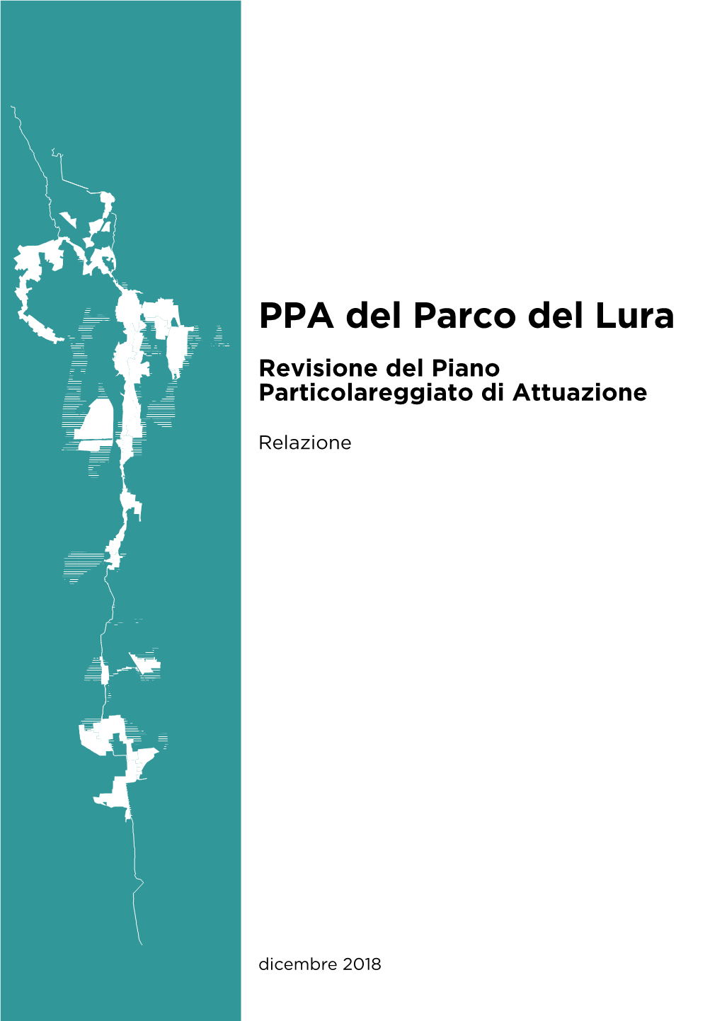 PPA Del Parco Del Lura Revisione Del Piano Particolareggiato Di Attuazione