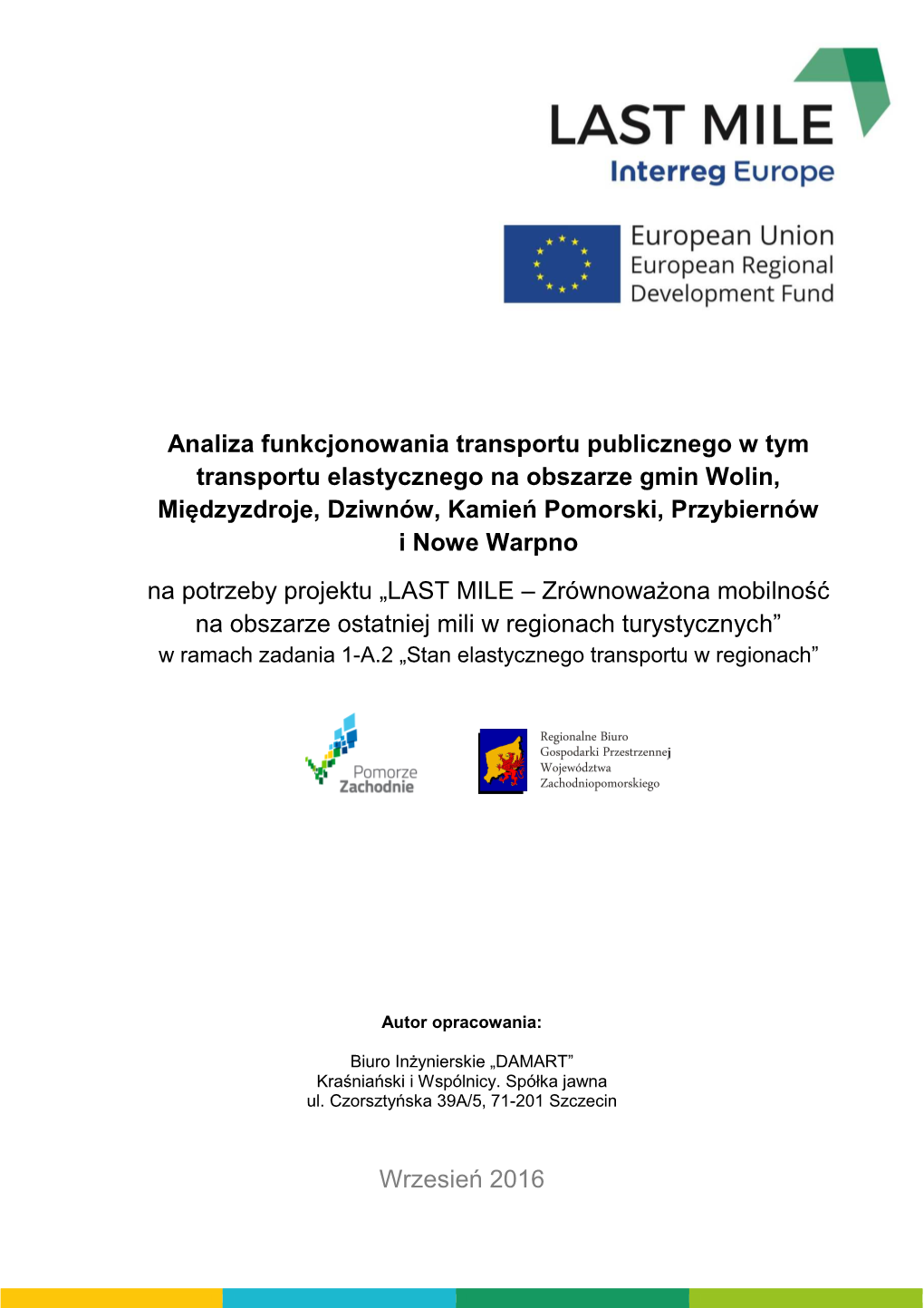 Analiza Funkcjonowania Transportu Publicznego W Tym Transportu Elastycznego Na Obszarze Gmin Wolin, Międzyzdroje, Dziwnów