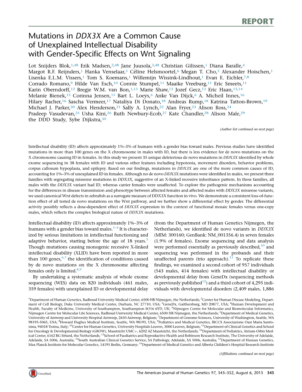 Mutations in DDX3X Are a Common Cause of Unexplained Intellectual Disability with Gender-Speciﬁc Effects on Wnt Signaling