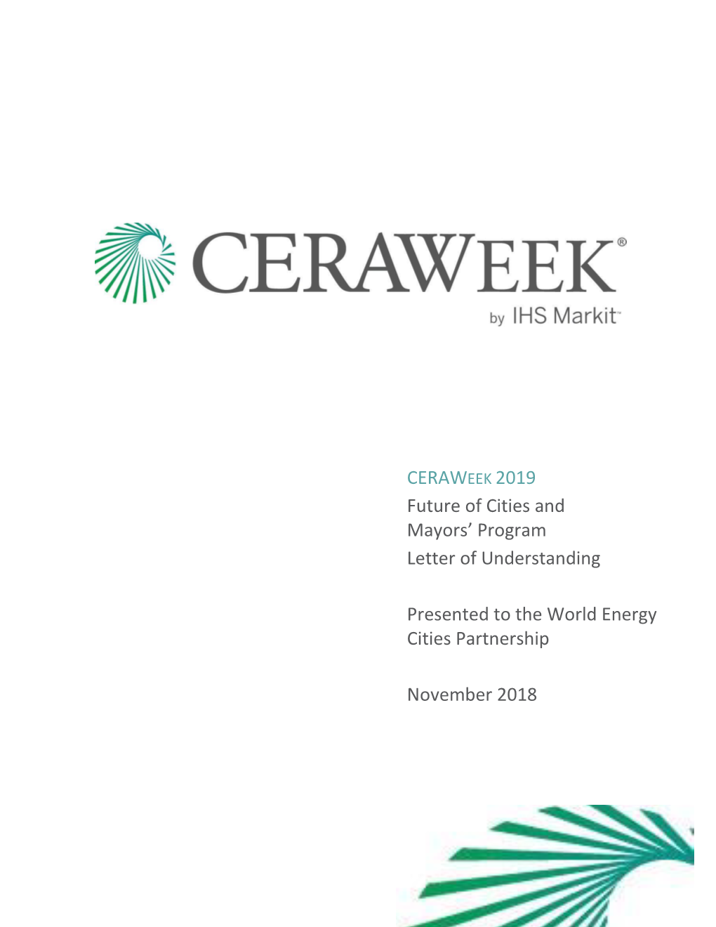 CERAWEEK 2019 Future of Cities and Mayors' Program Letter of Understanding Presented to the World Energy Cities Partnership N