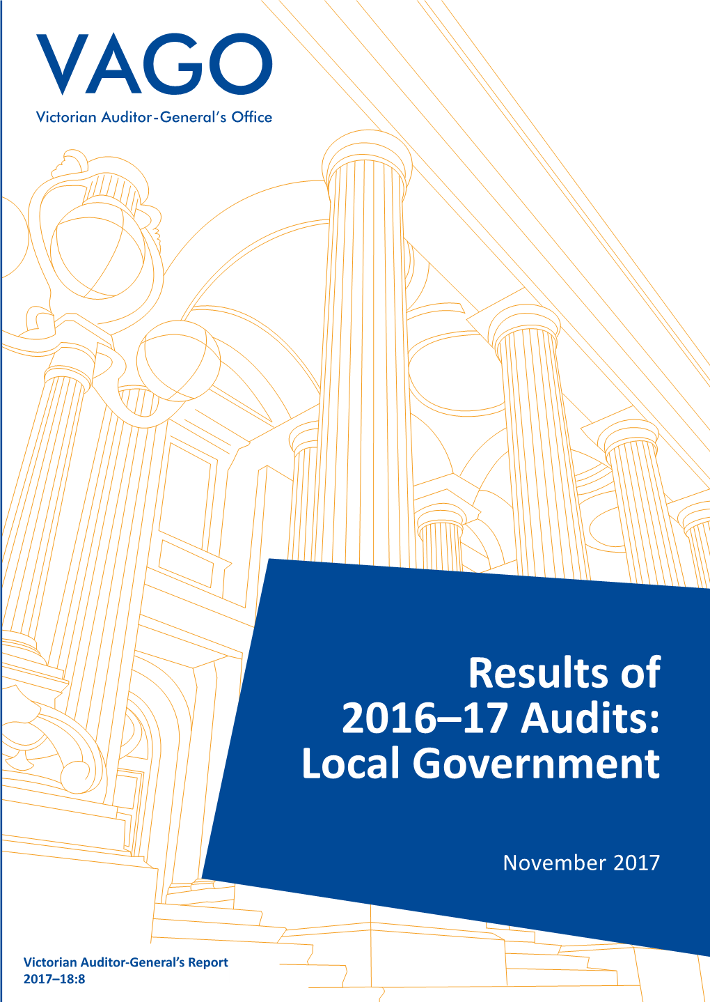 Results of 2016–17 Audits: Local Government 2016–17 of Local Audits: Results