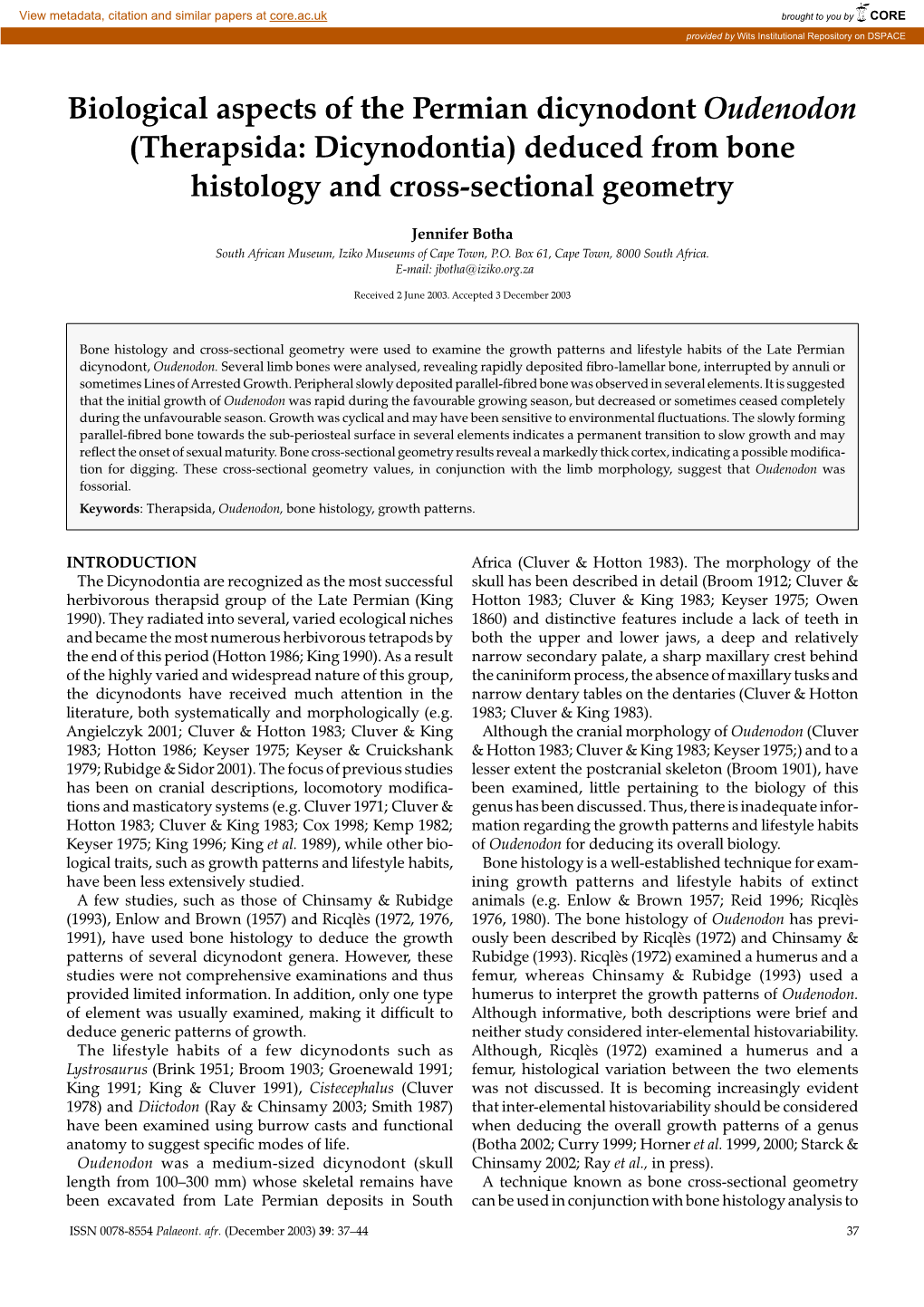 Biological Aspects of the Permian Dicynodont Oudenodon (Therapsida: Dicynodontia) Deduced from Bone Histology and Cross-Sectional Geometry