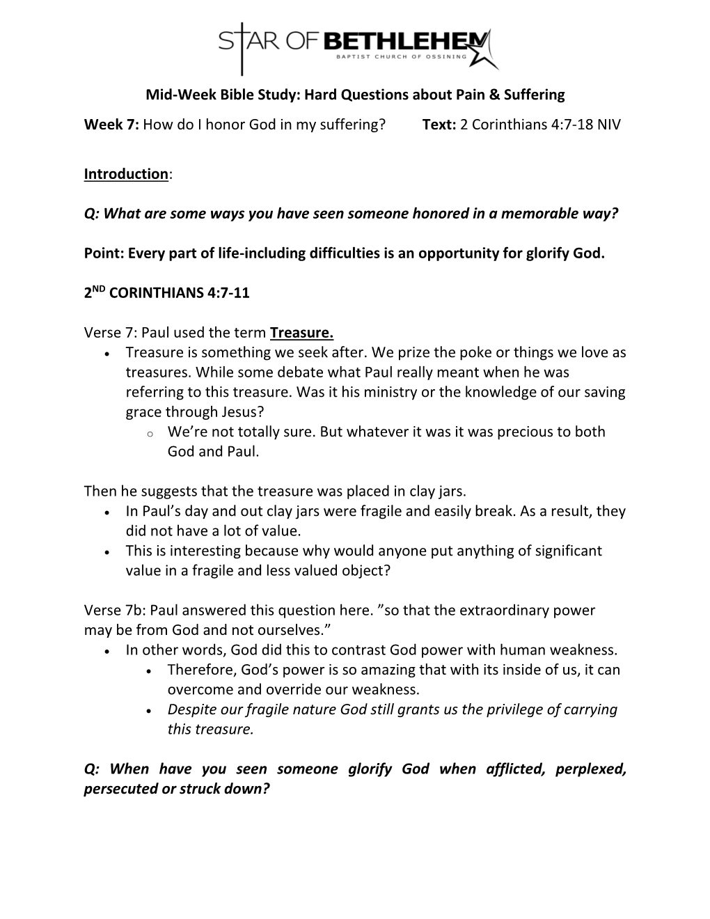 How Do I Honor God in My Suffering? Text: 2 Corinthians 4:7-18 NIV