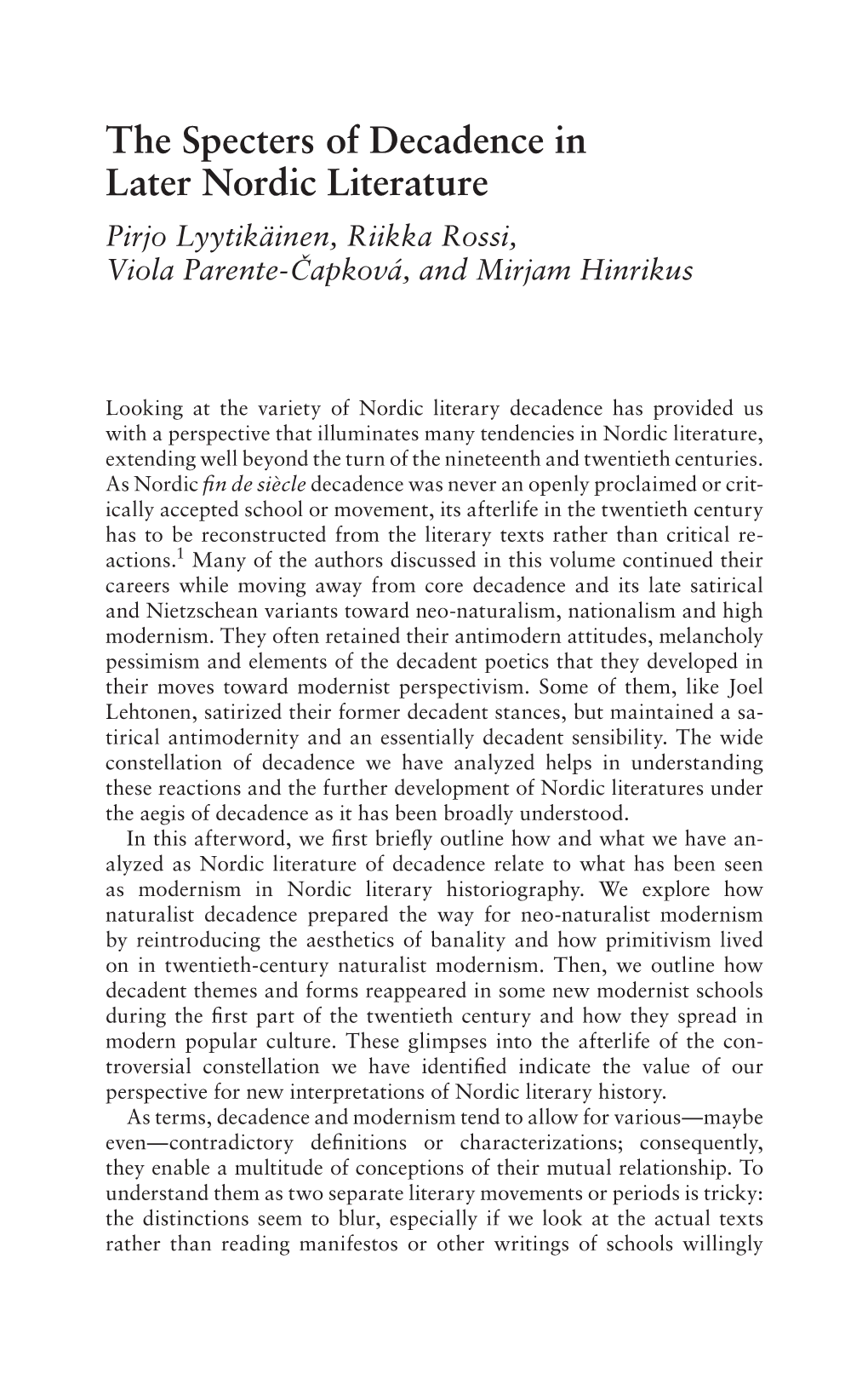 The Specters of Decadence in Later Nordic Literature Pirjo Lyytikäinen, Riikka Rossi, Viola Parente-Čapková, and Mirjam Hinrikus