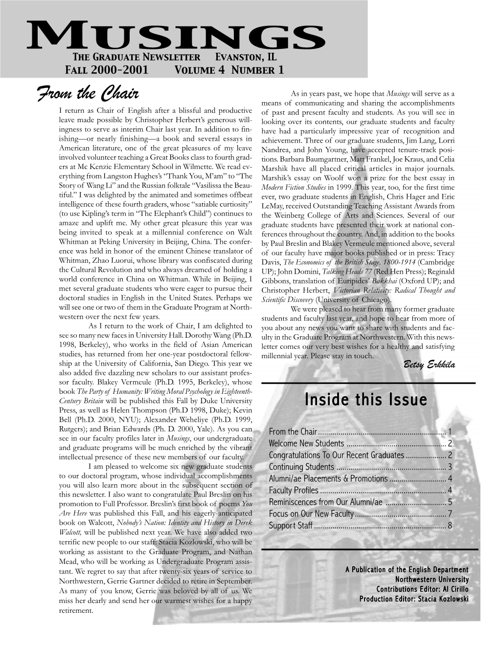 Musings The�Graduate�Newsletter�����Evanston,�IL Fall�2000-2001��������Volume�4��Number�1