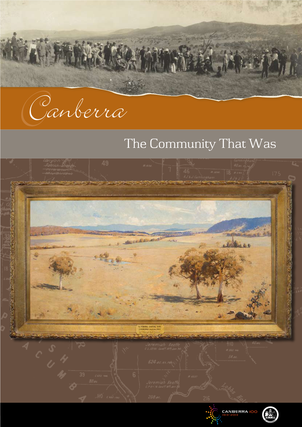 The Community That Was Canberra the Community That Was 2