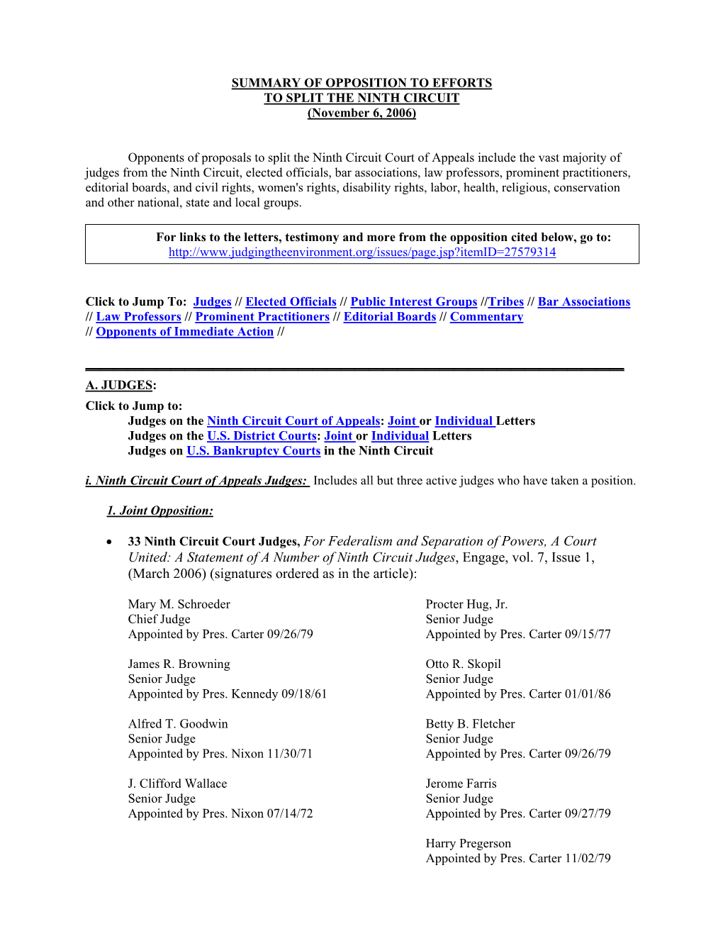 OPPOSITION to EFFORTS to SPLIT the NINTH CIRCUIT (November 6, 2006)