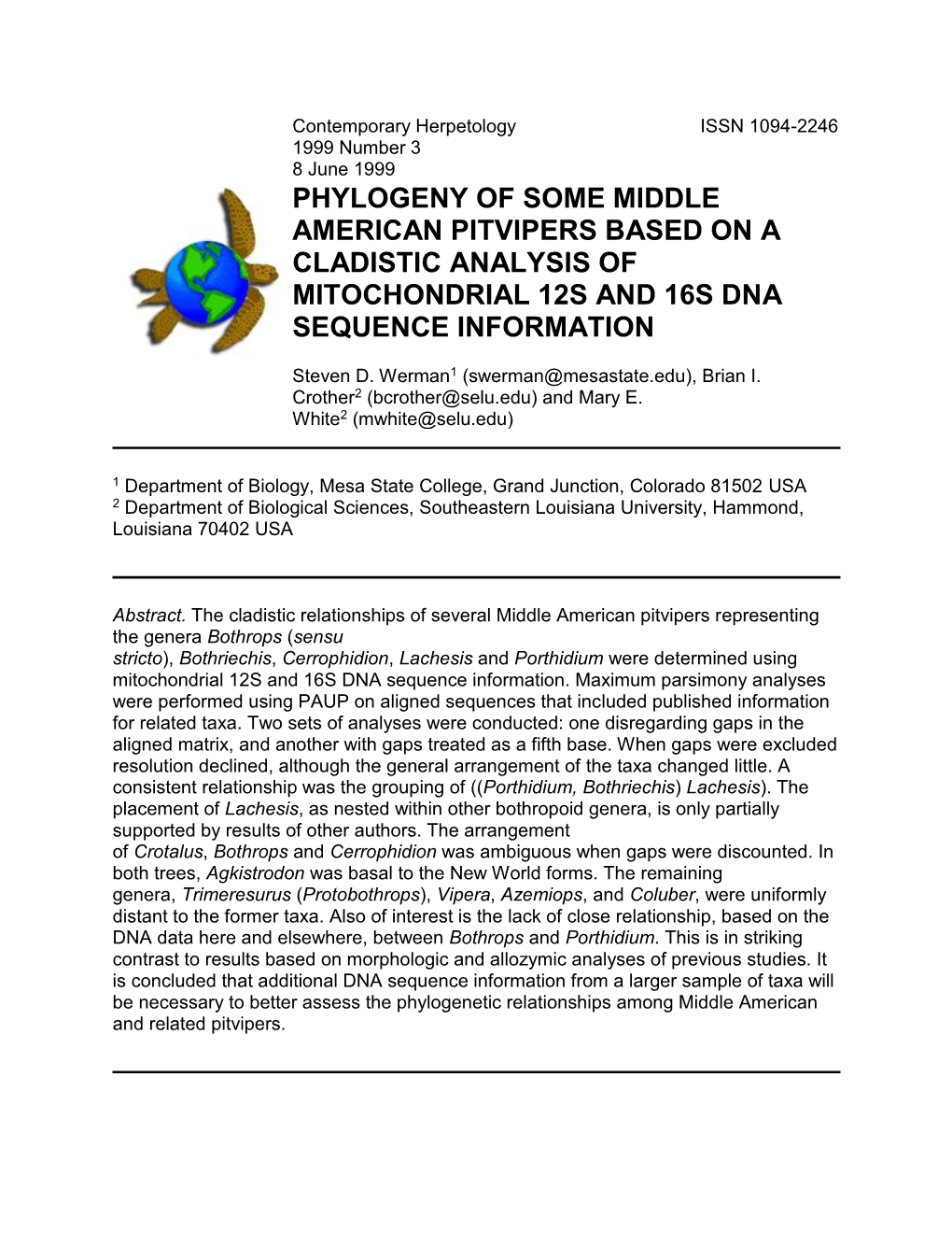 Phylogeny of Some Middle American Pitvipers Based on a Cladistic Analysis of Mitochondrial 12S and 16S Dna Sequence Information