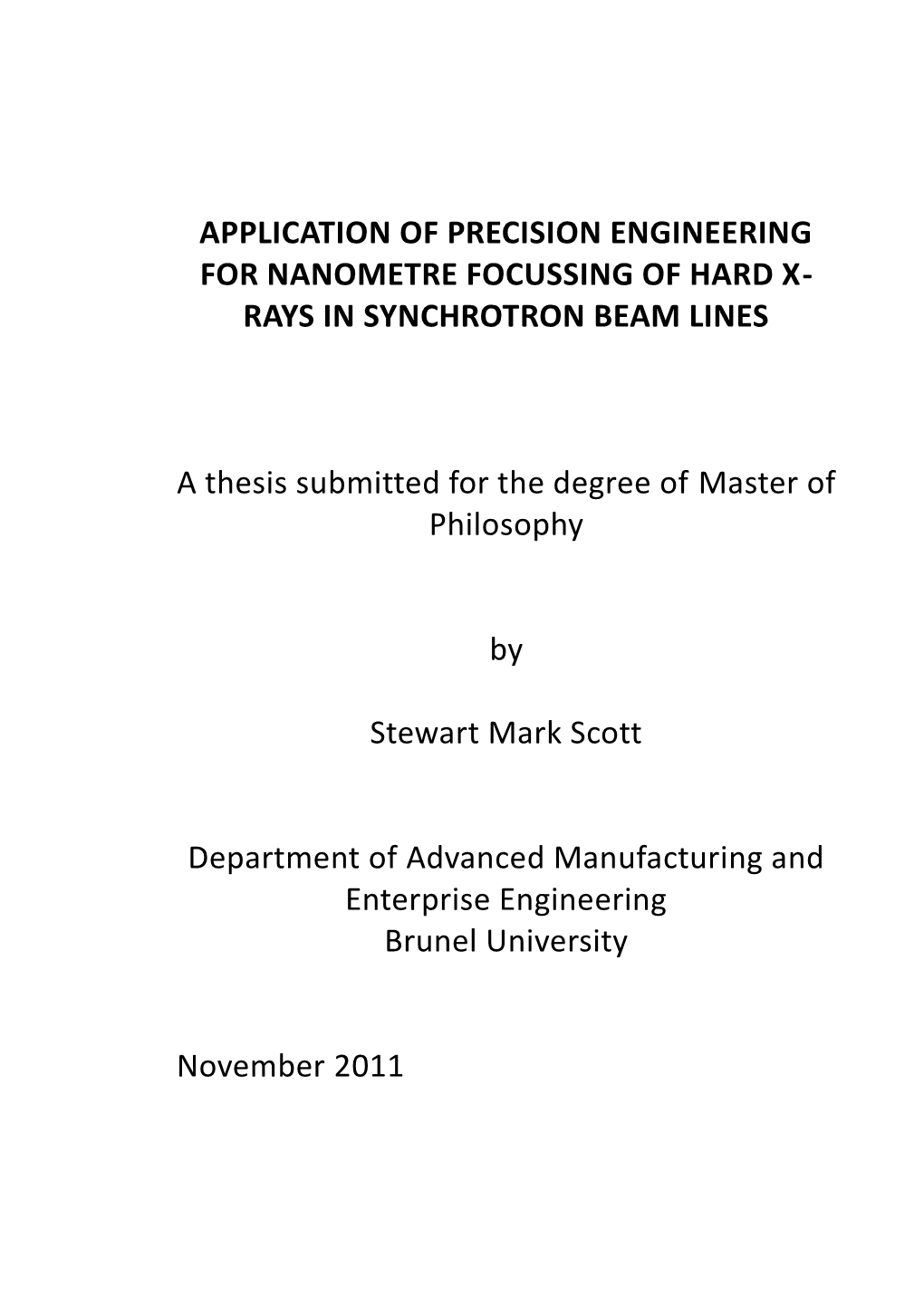 RAYS in SYNCHROTRON BEAM LINES a Thesis Submitted for Th