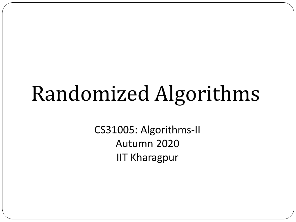 Randomized Algorithms