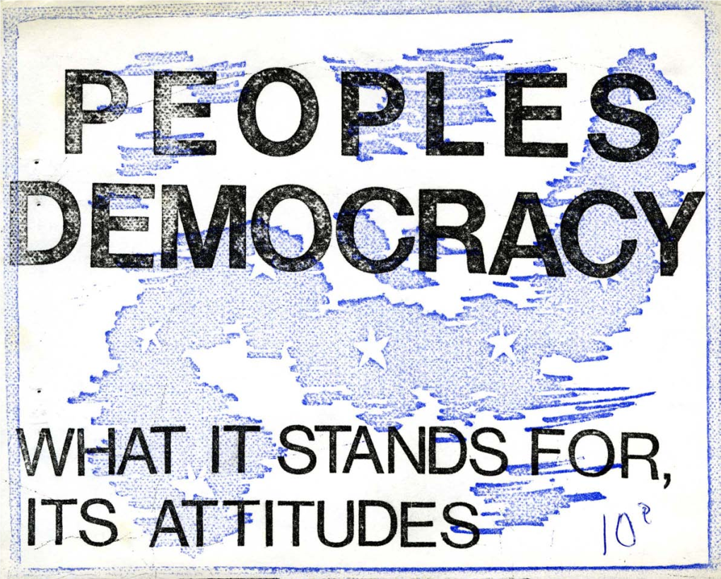 People's Democracy Began in October 1968 As a Loose Student Protest Movement