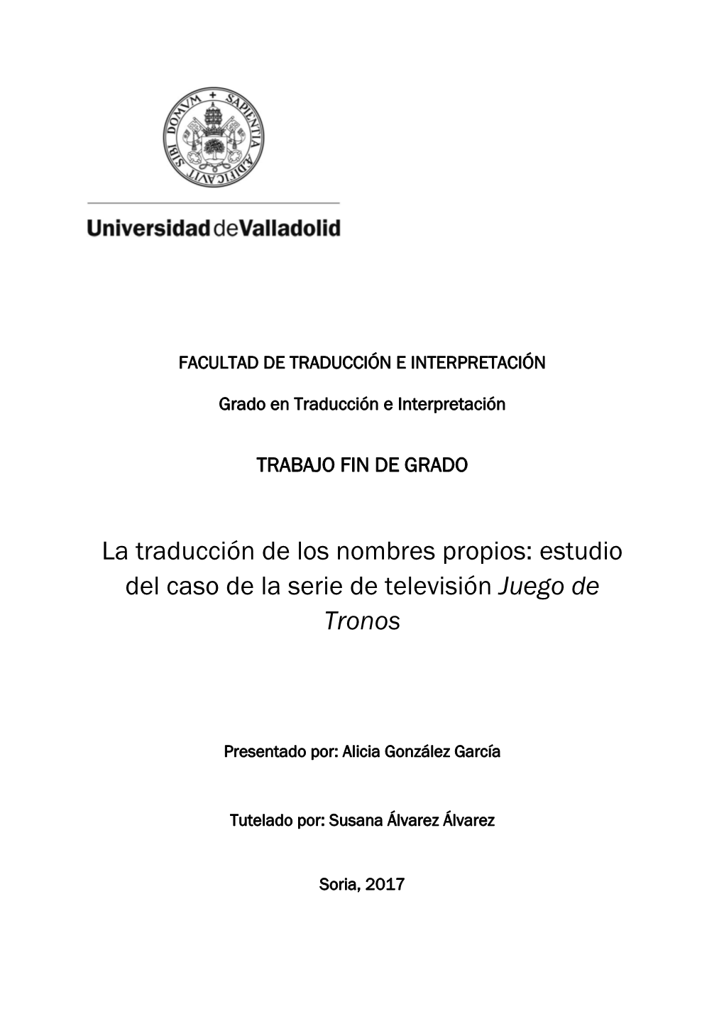 La Traducción De Los Nombres Propios: Estudio Del Caso De La Serie De Televisión Juego De