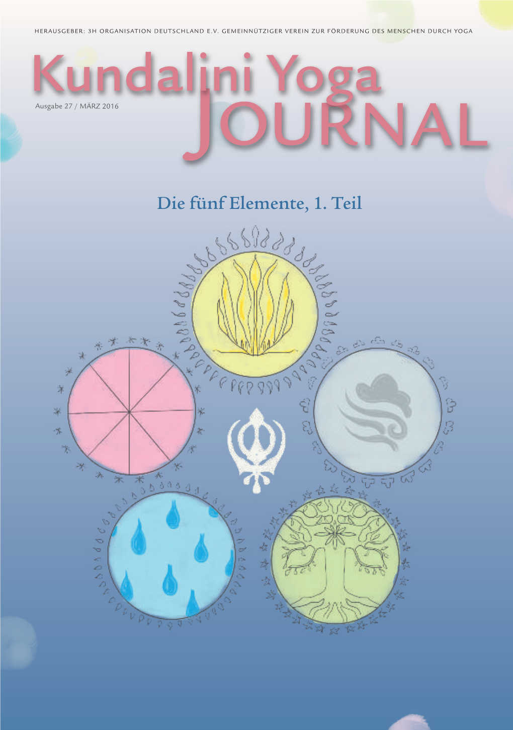 Kundalini Yoga Ausgabe 27 / MÄRZ 2016 JOURNAL