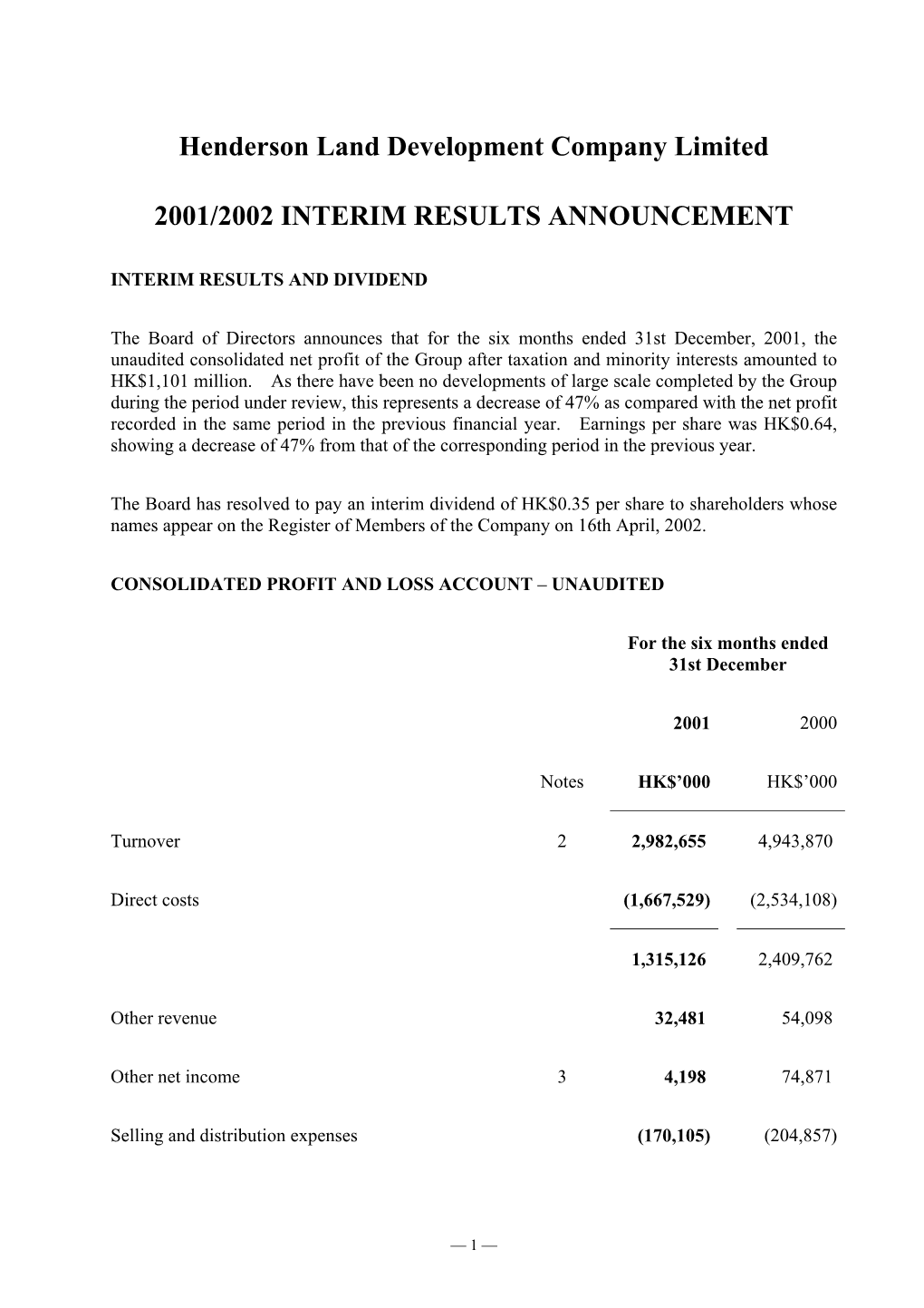 Henderson Land Development Company Limited 2001/2002 INTERIM RESULTS ANNOUNCEMENT