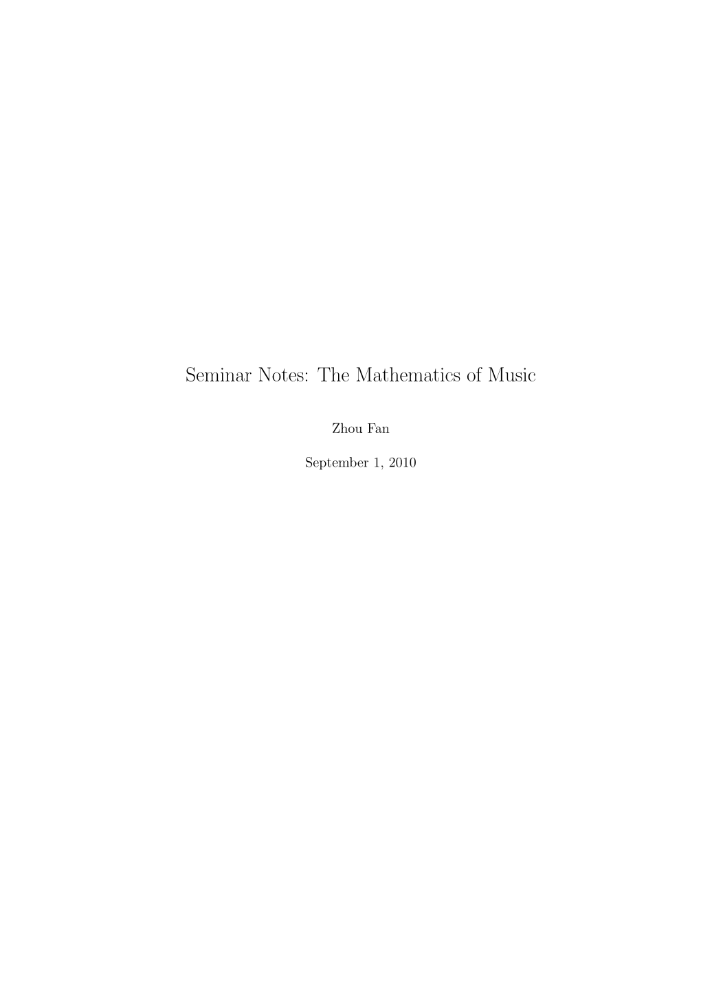 Seminar Notes: the Mathematics of Music