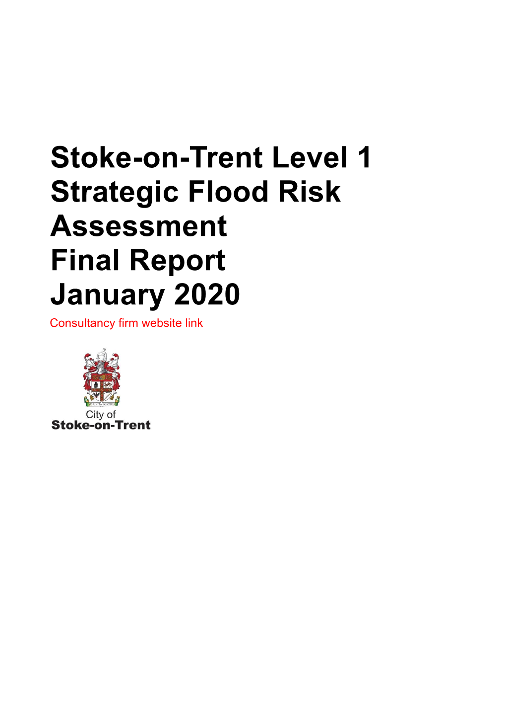 Stoke-On-Trent Level 1 Strategic Flood Risk Assessment Final Report January 2020 Consultancy Firm Website Link
