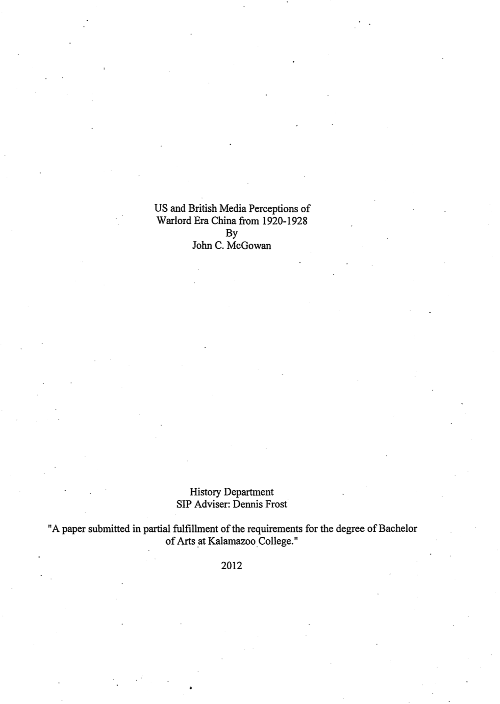 US and British Media Perceptions of Warlord Era China from 1920-1928 by John C