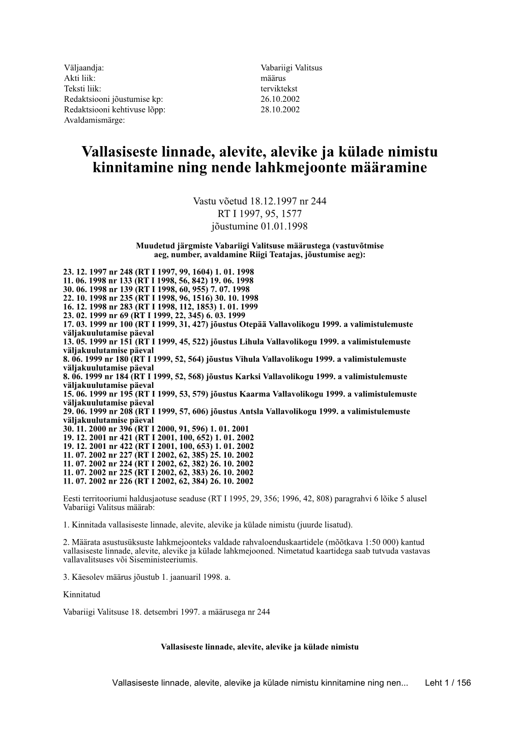 Vallasiseste Linnade, Alevite, Alevike Ja Külade Nimistu Kinnitamine Ning Nende Lahkmejoonte Määramine