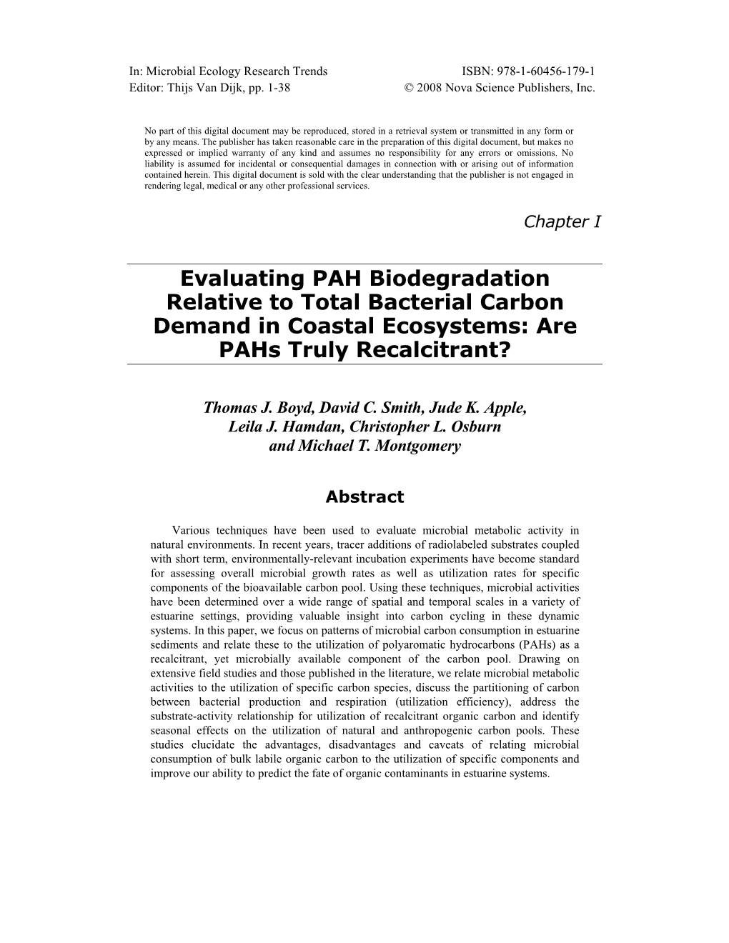 Evaluating PAH Biodegradation Relative to Total Bacterial Carbon Demand in Coastal Ecosystems: Are Pahs Truly Recalcitrant?