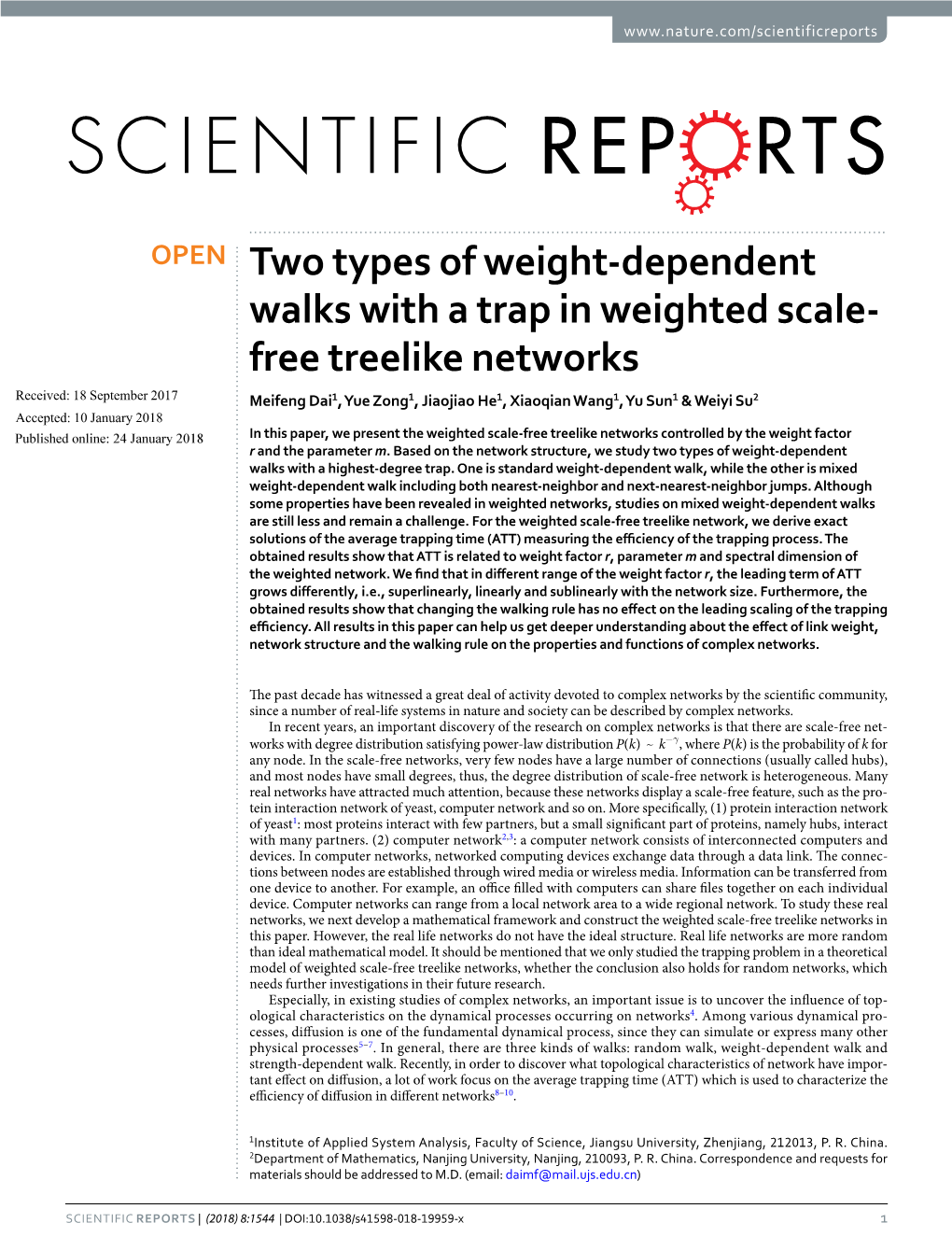 Two Types of Weight-Dependent Walks with a Trap in Weighted Scale-Free