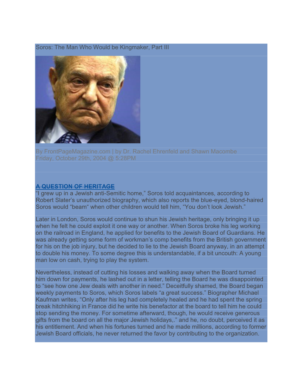 Soros the Man Who Would Be Kingmaker